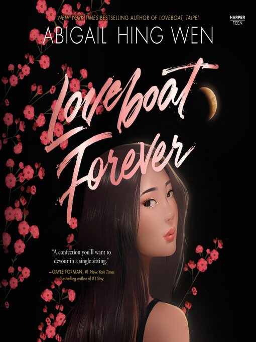 Title details for Loveboat Forever by Abigail Hing Wen - Available